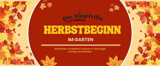 Herbstbeginn im Garten: Nistkästen winterfest machen & Wildvögel richtig unterstützen
