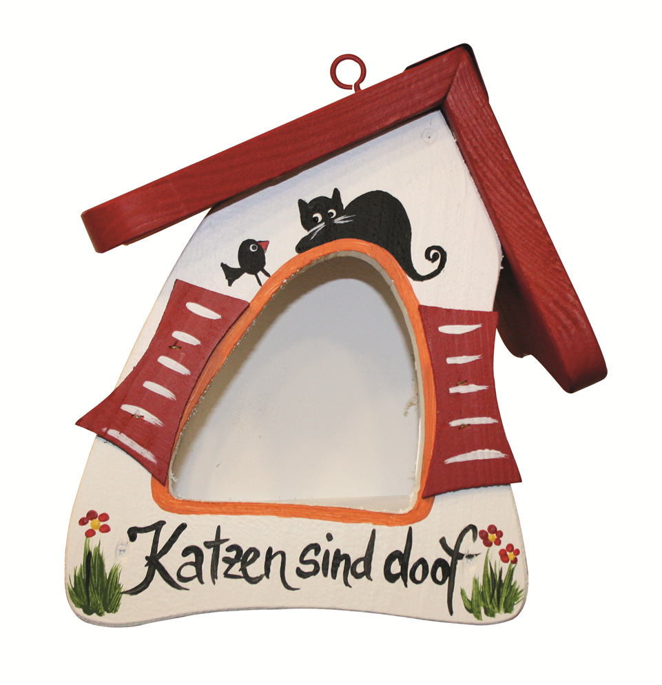 Vogelfutterhaus Futtermini Katzen sind doof weiß hängend