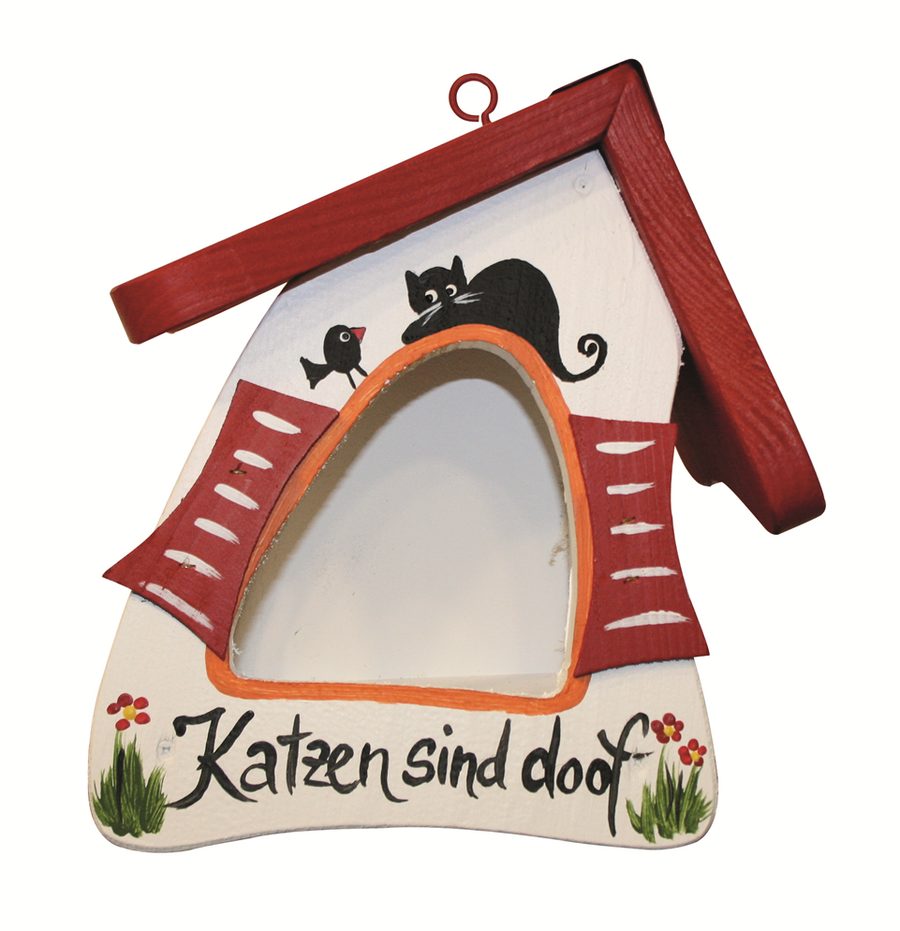 Vogelfutterhaus Futtermini Katzen sind doof weiß hängend